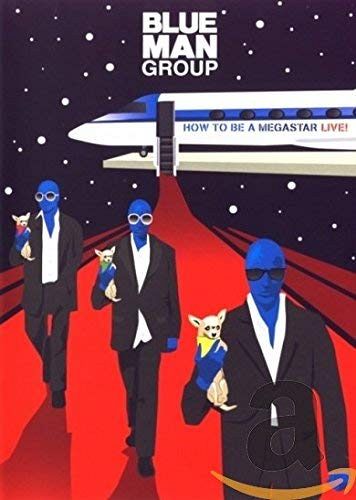 Blue Man Group - How to Be a Megastar [DVD]