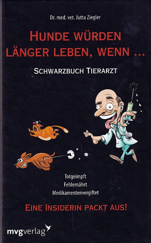 Hunde würden länger leben, wenn ...