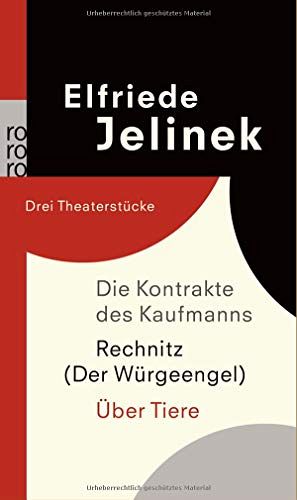Die Kontrakte des Kaufmanns / Rechnitz  / Über Tiere: Drei Theaterstücke