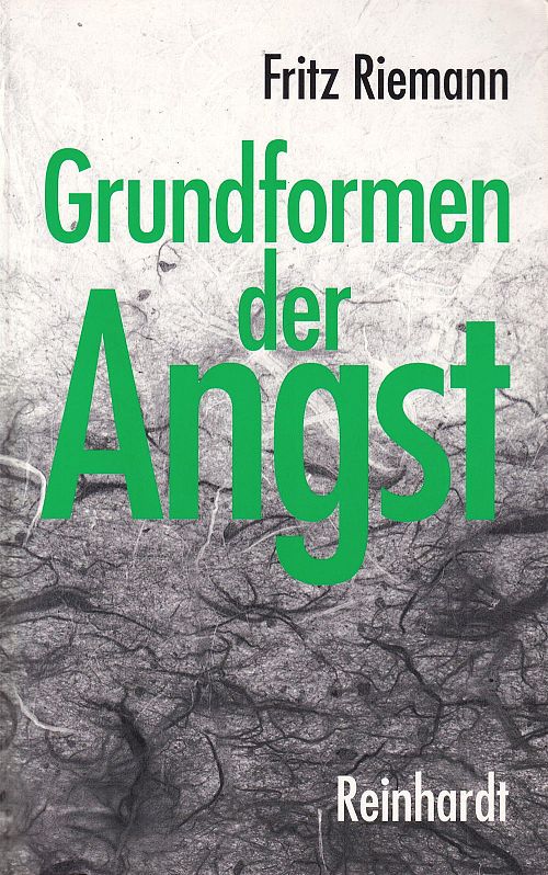 Grundformen der Angst: 