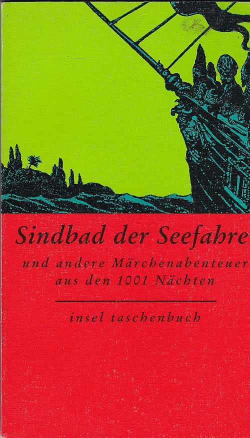 Sindbad der Seefahrer und andere Märchenabenteuer aus den 1001 Nächten