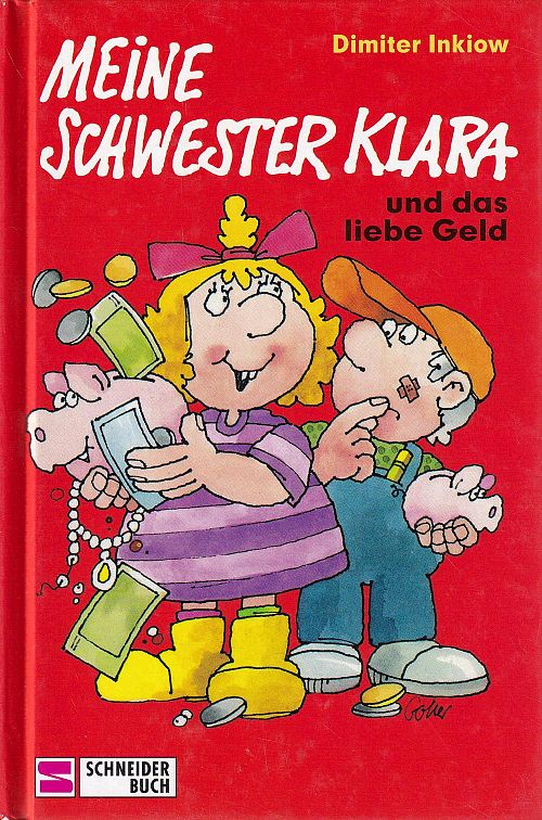 Meine Schwester Klara und das liebe Geld