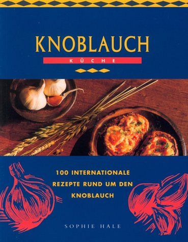 Knoblauch Küche 