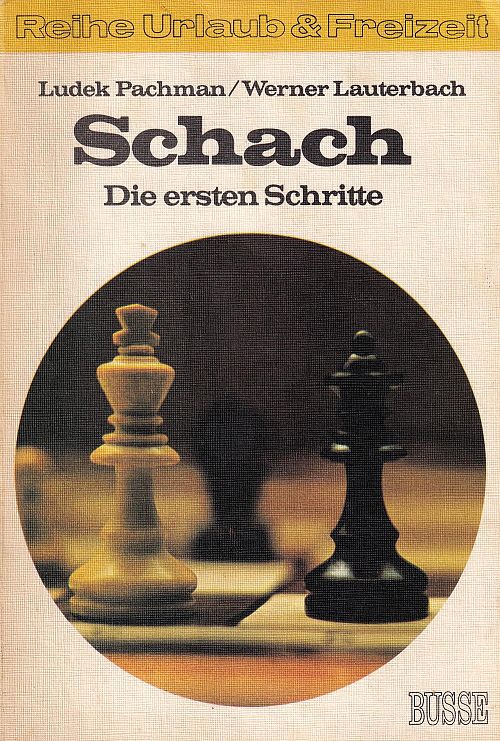 Schach. Die ersten Schritte
