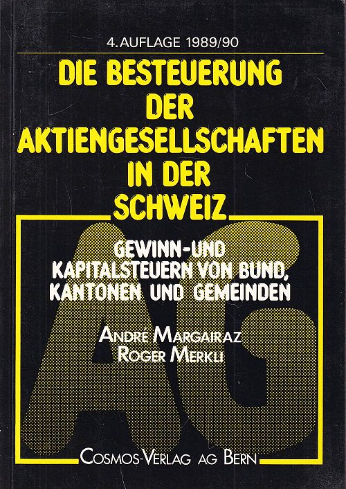 Die Besteuerung der Aktiengesellschaft in der Schweiz