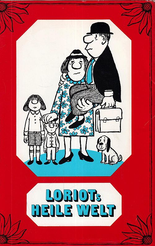 Loriots Heile Welt