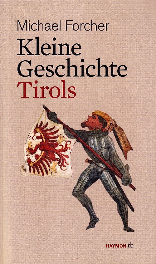 Kleine Geschichte Tirols
