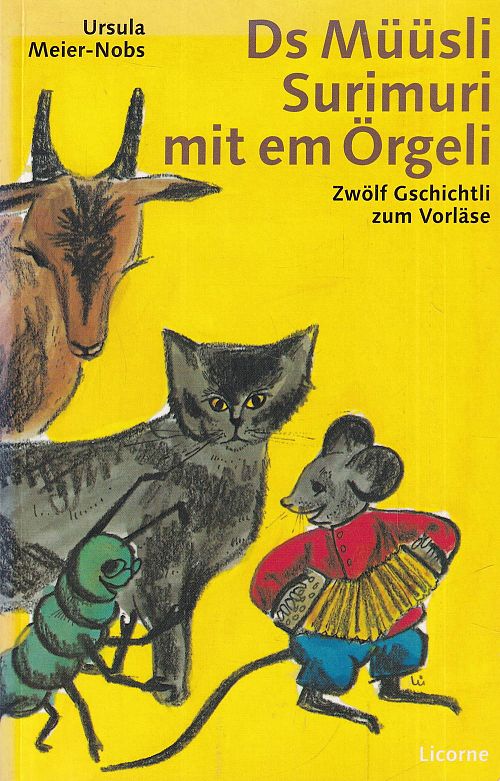 Ds Müssli Surimuri mit em Örgeli