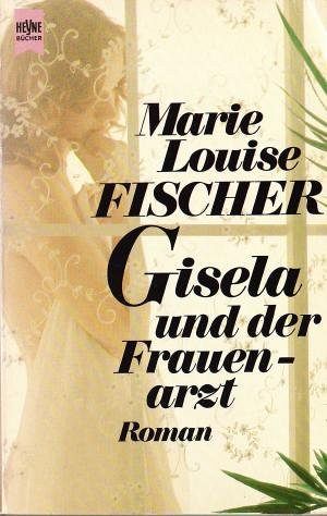 Gisela und der Frauenarzt