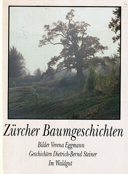 Zürcher Baumgeschichten
