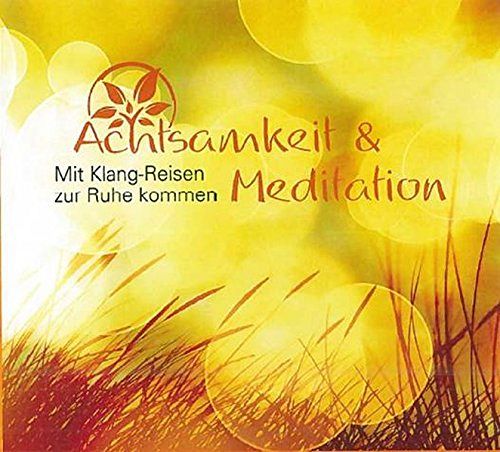 Achtsamkeit & Meditation [CD]