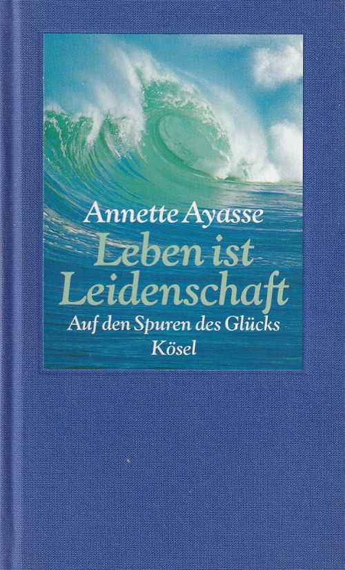 Leben ist Leidenschaft