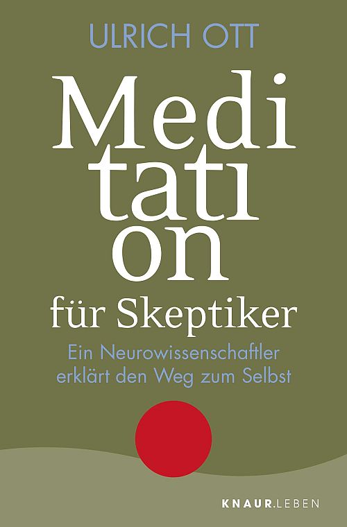 Meditation für Skeptiker: 