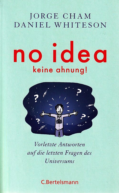 No idea - was wir noch nicht wissen