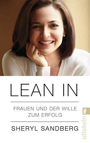 Lean In - Frauen und der Wille zum Erfolg
