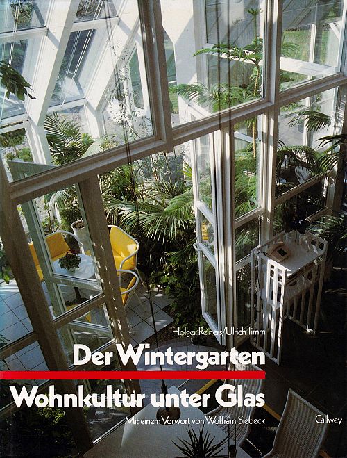 Der Wintergarten - Wohnkultur unter Glas