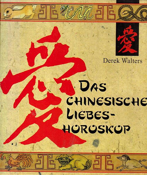 Das chinesische Liebeshoroskop