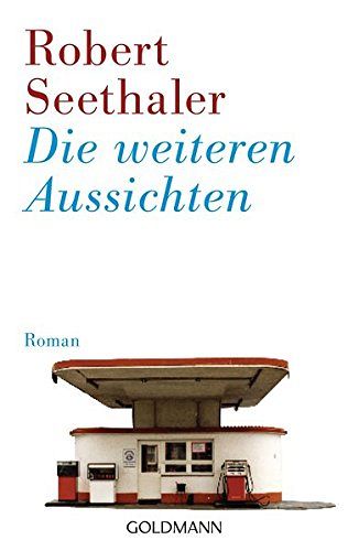 Die weiteren Aussichten