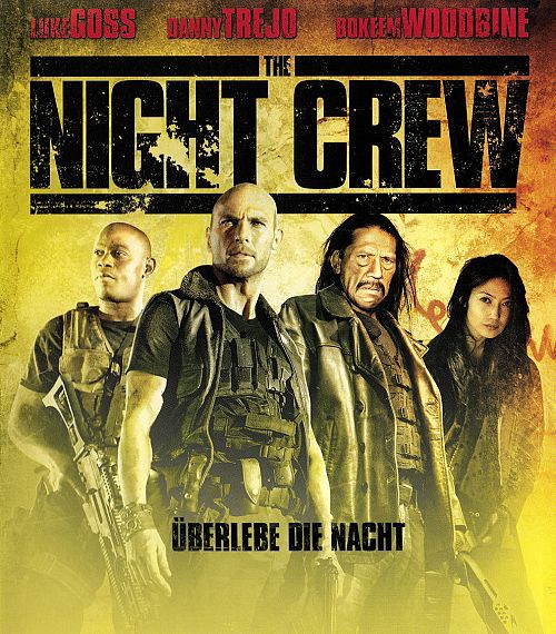 The night crew [Blu-ray]
