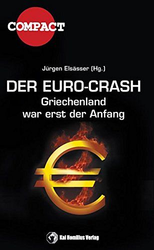 Der Euro-Crash - Griechenland war erst der Anfang
