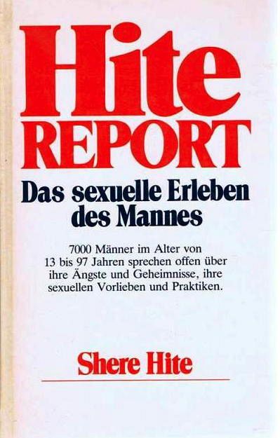 Hite Report - Das sexuelle Erleben des Mannes