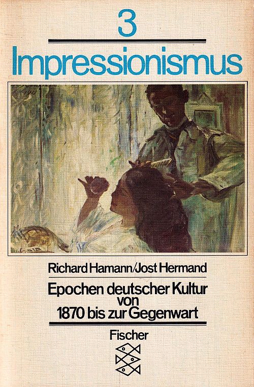Epochen deutscher Kultur von 1870 bis zur Gegenwart - Impressionismus