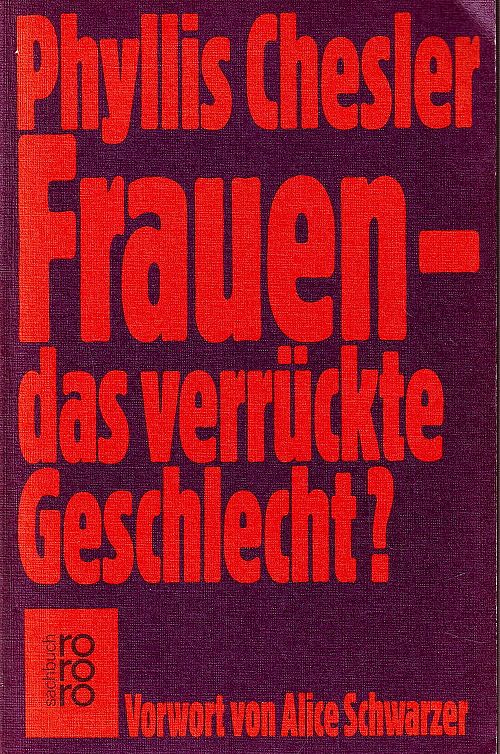 Frauen, das verrückte Geschlecht?