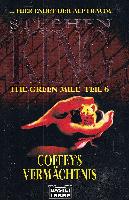 The Green Mile Teil 6 - Coffey’s Vermächtnis