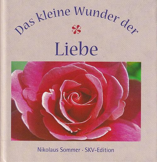 Das kleine Wunder der Liebe