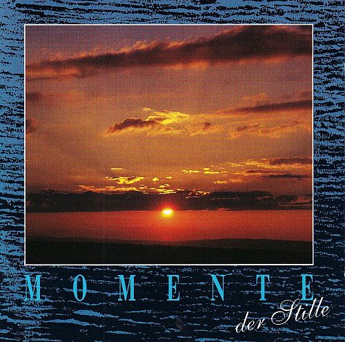 Momente der Stille [CD]