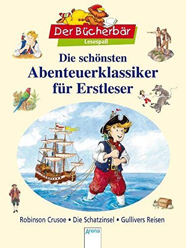 Die schönsten Abenteuerklassiker für Erstleser