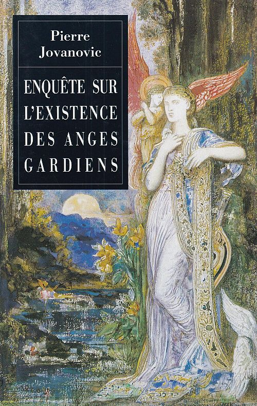 Enquête sur l'existence des anges gardiens