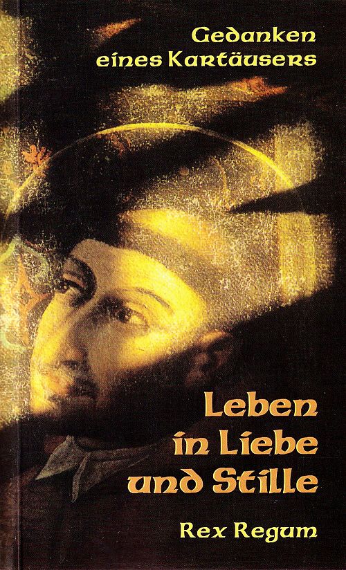 Leben in Liebe und Stille