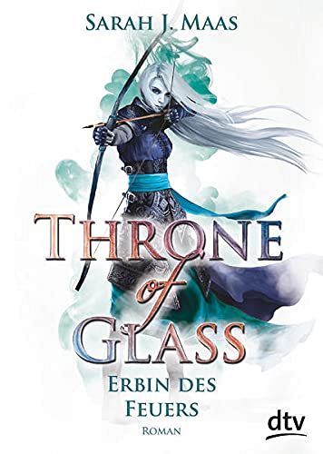 Throne of Glass 3 - Erbin des Feuers