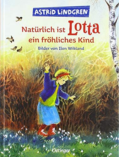 Natürlich ist Lotta ein fröhliches Kind
