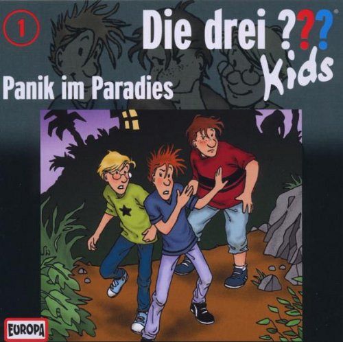 Die drei ??? Kids - Panik im Paradies