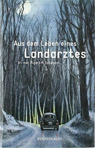 Aus dem Leben eines Landarztes