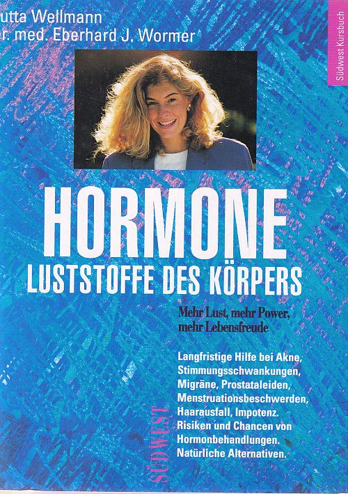Hormone - Luststoffe des Körpers