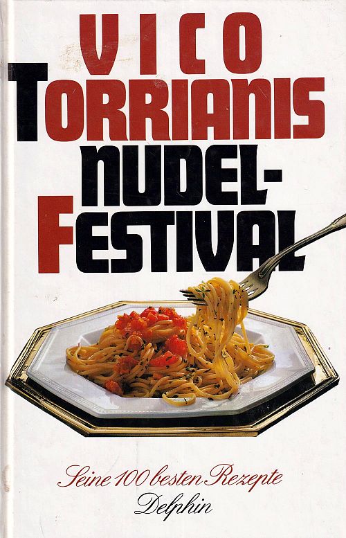 Vico Torrianis Nudelfestival