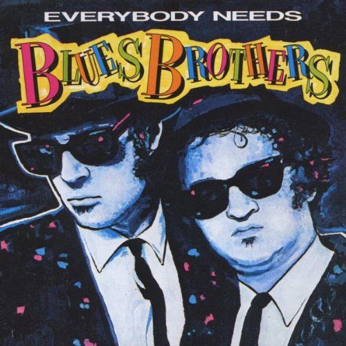 Everbody Needs Blues Brothers [CD]
