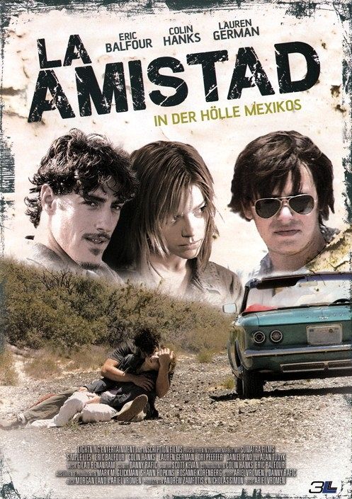 La Amistad - In der Hölle Mexikos [DVD]
