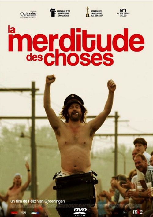 La merditude des choses [DVD]