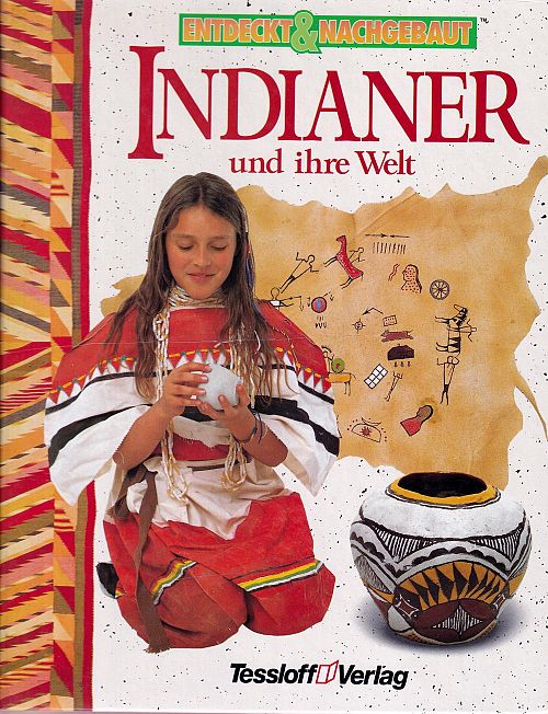 Indianer und ihre Welt