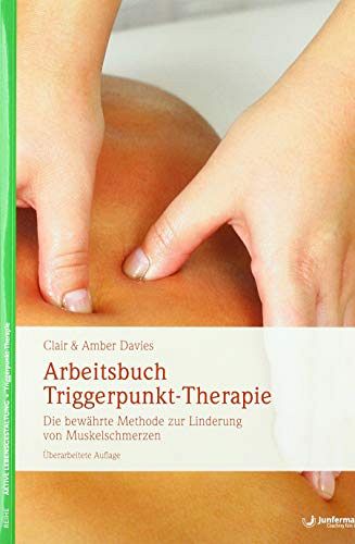Arbeitsbuch Triggerpunkt-Therapie