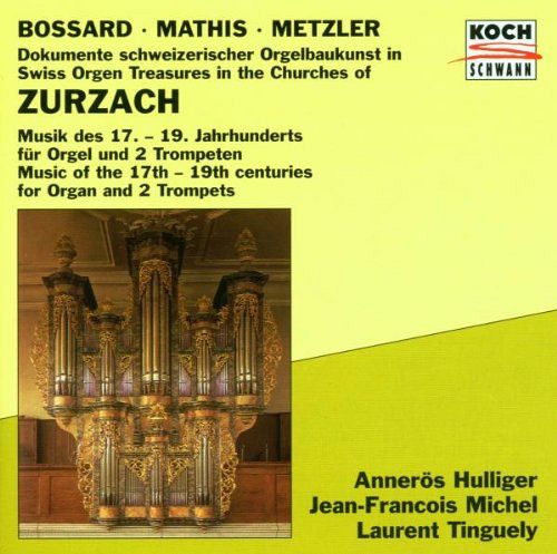 Dokumente schweizerischer Orgelbaukunst in Zurzach [CD]