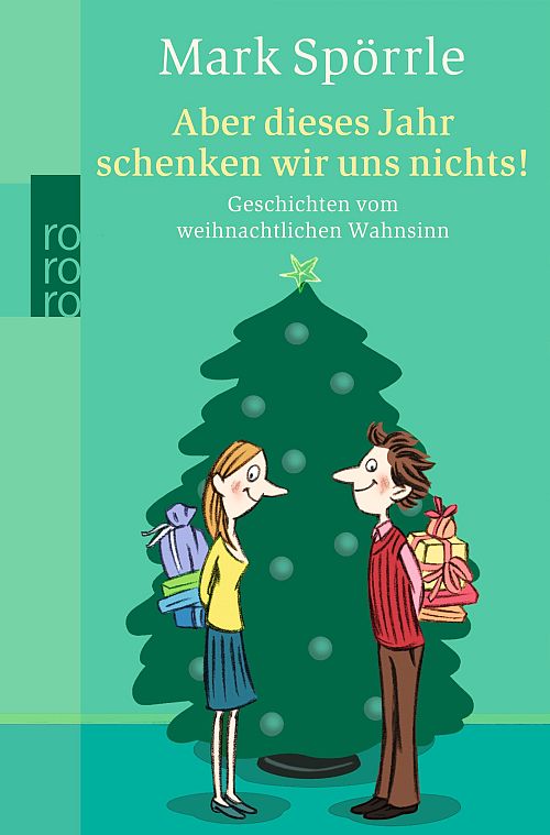 Aber dieses Jahr schenken wir uns nichts! 