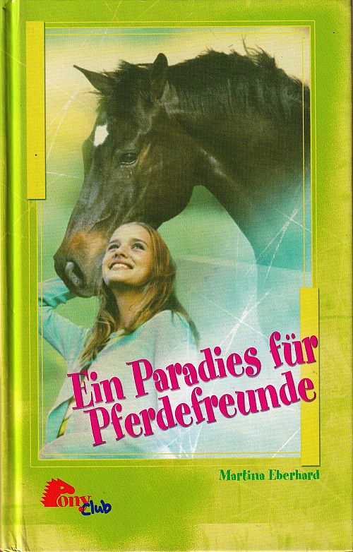 Ein Paradies für Pferdefreunde 