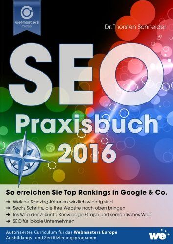 SEO-Praxisbuch 2016: So erreichen Sie Top Rankings in Google & Co. 