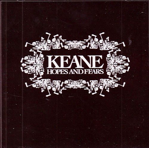 Hopes and Fears [CD]