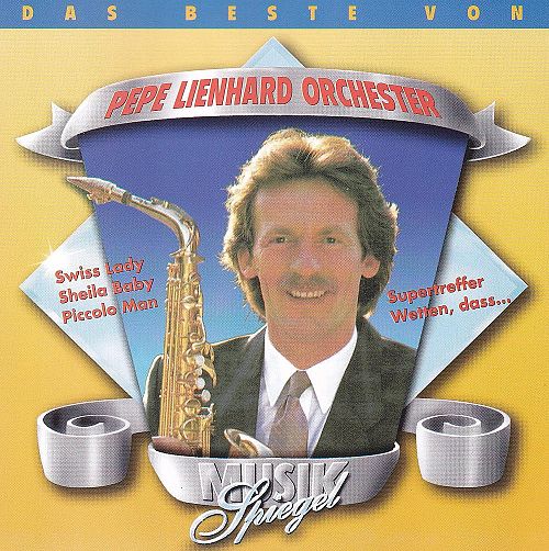 Das Beste von Pepe Lienhard Orchester [CD]